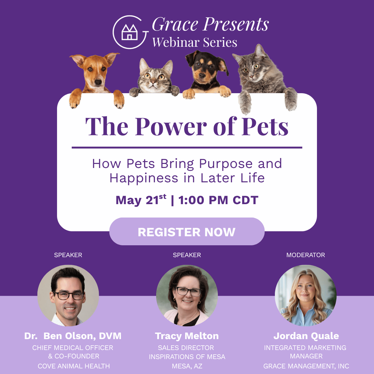 Poster for Grace Presents Webinar Series: 'The Power of Pets' with dogs and cats at a white panel and a 'REGISTER NOW' button on a purple background.